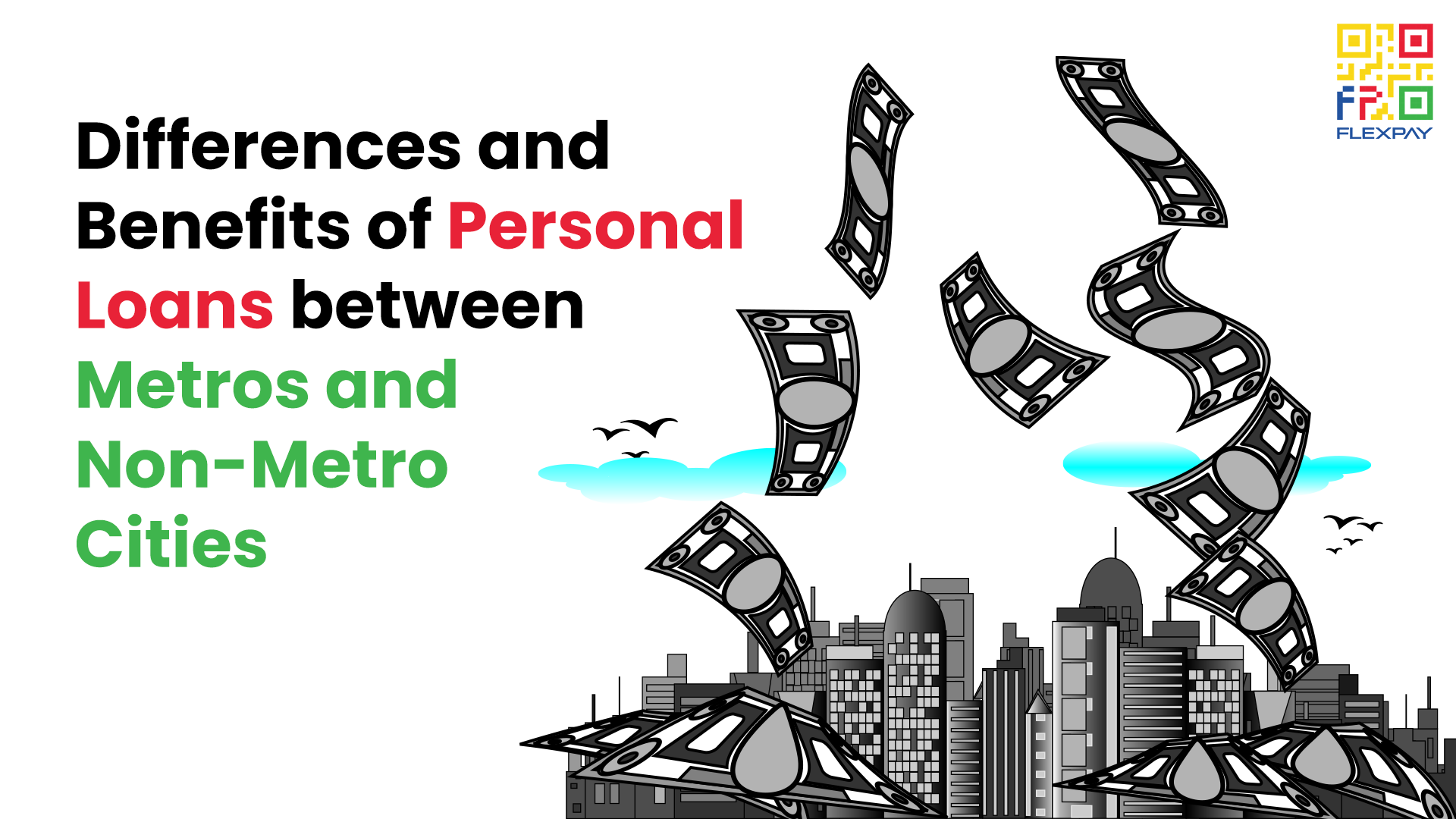 Differences and Benefits of Personal Loans between Metros and Non-Metro Cities 