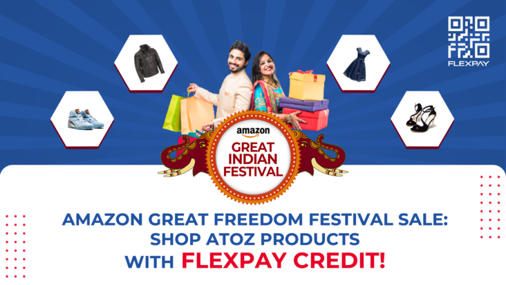 Amazon Great Freedom Festival Sale: Shop AtoZ Products with FlexPay Credit