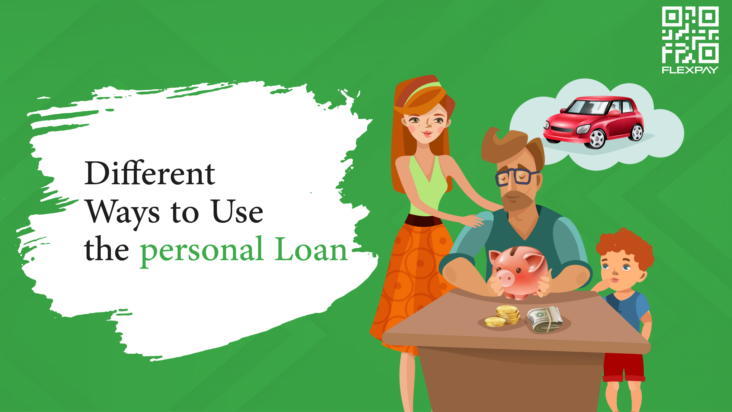 Different Ways to Use a Personal Loan: Maximizing Financial Flexibility