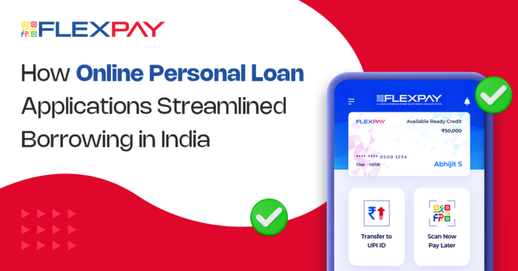 Rise of online personal loan applications in India and their impact on the country's borrowing landscape