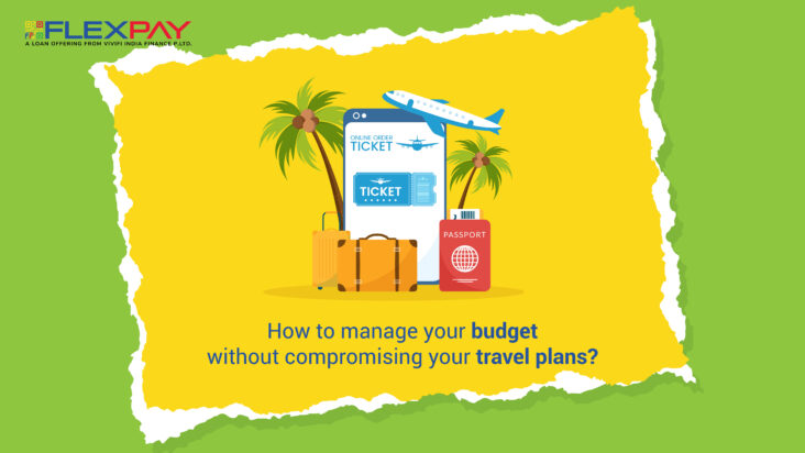 travel-budget-tips-flexpay-instant-loan-funding
