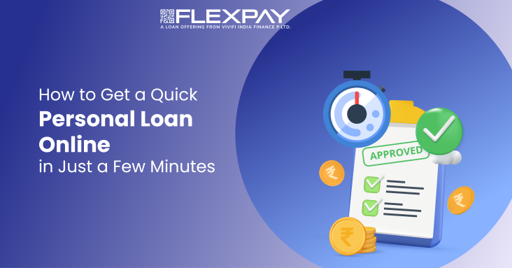 How to Get a Quick Personal Loan Online in Just a Few Minutes