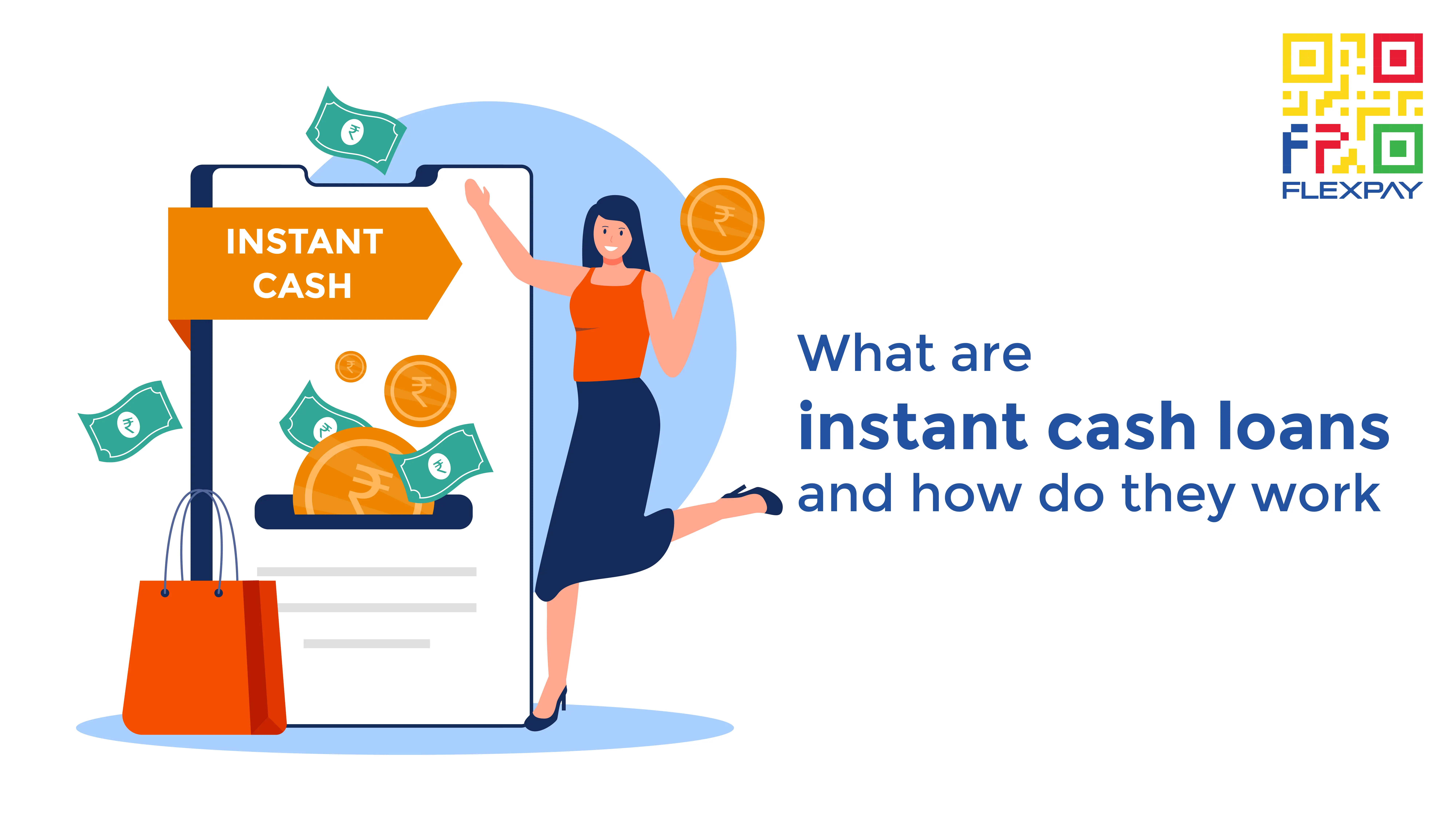 What Are Instant Cash Loans How Do They Work